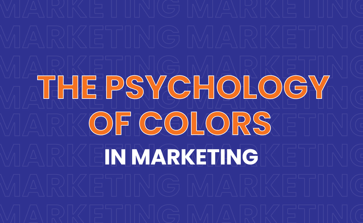 The Psychology of Colors in Marketing